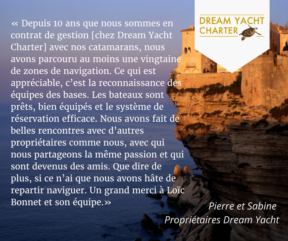 Témoignage clients gestion locative dream yacht charter dream easy