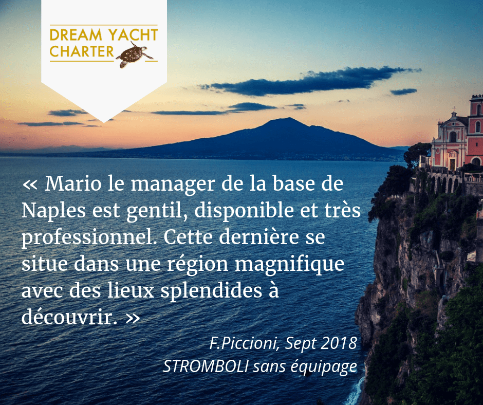 Témoignages clients, croisière Italie croisière Naples, Dream Yacht Charter