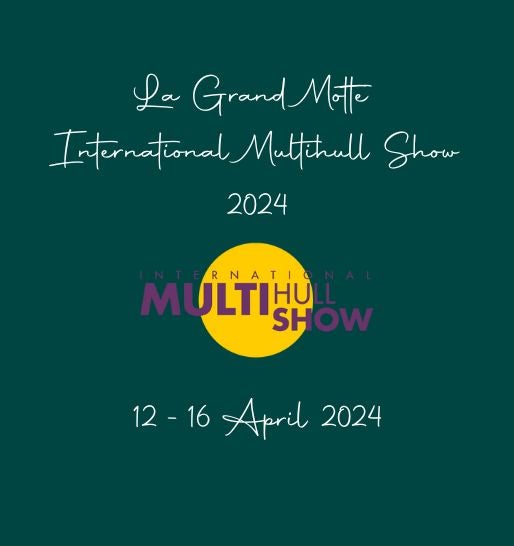 La Grand Motte International Multihull Show