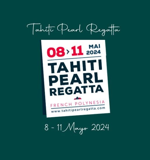 Tahiti Pearl Regatta 2024